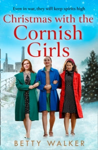 The Cornish Girls Series  Christmas with the Cornish Girls (The Cornish Girls Series) - Betty Walker (Paperback) 25-11-2021 