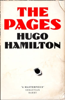 The Pages - Hugo Hamilton (Hardback) 22-07-2021 