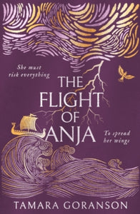 The Vinland Viking Saga Book 2 The Flight of Anja (The Vinland Viking Saga, Book 2) - Tamara Goranson (Paperback) 09-06-2022 