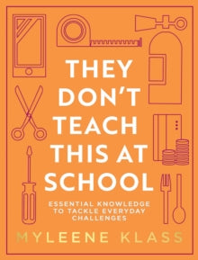 They Don't Teach This at School: Essential knowledge to tackle everyday challenges - Myleene Klass (Hardback) 12-05-2022 