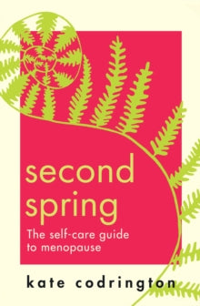 Second Spring - Kate Codrington (Paperback) 17-02-2022 