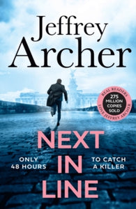 William Warwick Novels  Next in Line (William Warwick Novels) - Jeffrey Archer (Paperback) 25-05-2023 