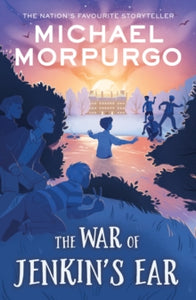 The War of Jenkins' Ear - Michael Morpurgo (Paperback) 29-02-2024 