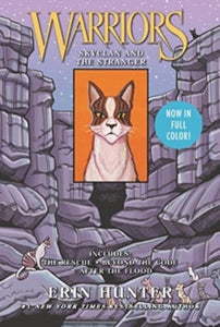 Warriors Manga  Warriors Manga: SkyClan and the Stranger: 3 Full-Color Warriors Manga Books in 1 - Erin Hunter; James L. Barry (Paperback) 11-07-2019 