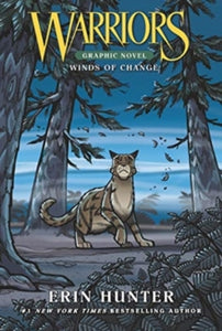 Warriors Graphic Novel  Warriors: Winds of Change - Erin Hunter; James L. Barry (Paperback) 08-07-2021 