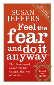 Feel The Fear And Do It Anyway - Susan Jeffers (Paperback) 04-01-2007 