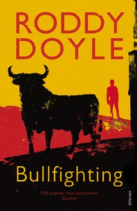 Bullfighting - Roddy Doyle (Paperback) 05-07-2012 