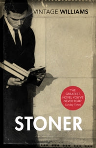 Stoner: A Novel - John Williams; John McGahern (Paperback) 05-07-2012 Winner of Waterstones Book of the Year 2013 (UK) and Publishers Publicity Circle Awards:Nielsen Award for a Generic Campaign 2014 (UK).