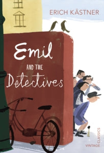 Emil and the Detectives - Erich Kastner (Paperback) 02-08-2012 