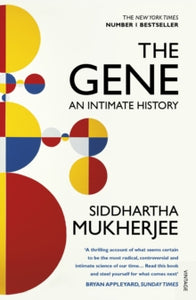 The Gene: An Intimate History - Siddhartha Mukherjee (Paperback) 23-03-2017 Short-listed for Royal Society Insight Investment Science Book Prize 2016 (UK) and Wellcome Book Prize 2017 (UK).