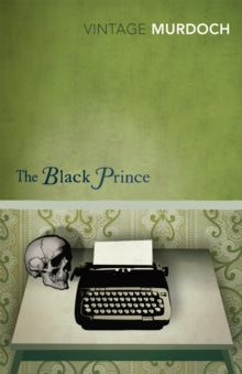 The Black Prince - Iris Murdoch; Candia McWilliam (Paperback) 05-09-2013 