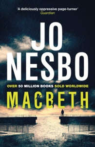 Hogarth Shakespeare  Macbeth - Jo Nesbo (Paperback) 20-09-2018 