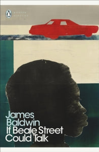 Penguin Modern Classics  If Beale Street Could Talk - James Baldwin (Paperback) 29-09-1994 