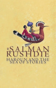 Haroun and the Sea of Stories - Salman Rushdie (Paperback) 25-03-1993 Winner of Writer's Guild / Macallan Award Children's Book Category 1991.