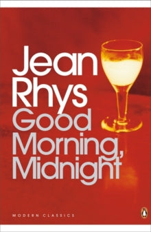 Penguin Modern Classics  Good Morning, Midnight - Jean Rhys (Paperback) 03-08-2000 