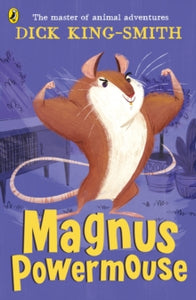 Magnus Powermouse - Dick King-Smith (Paperback) 17-01-2005 