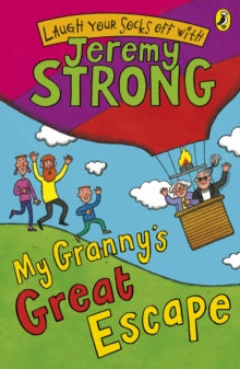 My Granny's Great Escape - Jeremy Strong (Paperback) 04-01-2007 