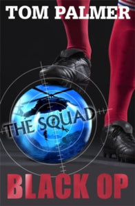 The Squad  The Squad: Black Op - Tom Palmer (Paperback) 03-05-2012 