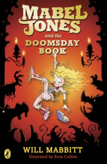 Mabel Jones  Mabel Jones and the Doomsday Book - Will Mabbitt (Paperback) 09-02-2017 