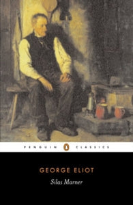 Silas Marner - George Eliot; David Carroll; David Carroll; Q. D. Leavis (Paperback) 27-03-2003 