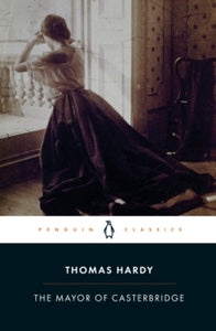 The Mayor of Casterbridge - Thomas Hardy; Keith Wilson (Paperback) 27-03-2003 