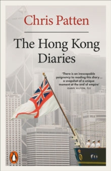 The Hong Kong Diaries - Chris Patten (Paperback) 29-02-2024 