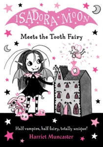 Isadora Moon Meets the Tooth Fairy - Harriet Muncaster (Paperback) 04-03-2021 