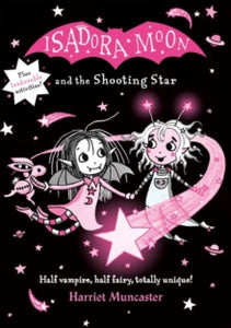 Isadora Moon and the Shooting Star - Harriet Muncaster (Hardback) 07-10-2021 