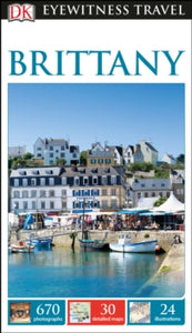 Travel Guide  DK Eyewitness Brittany - DK Eyewitness (Paperback) 01-06-2017 