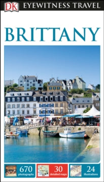 Travel Guide  DK Eyewitness Brittany - DK Eyewitness (Paperback) 01-06-2017 