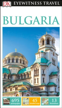 Travel Guide  DK Eyewitness Bulgaria - DK Eyewitness (Paperback) 03-08-2017 