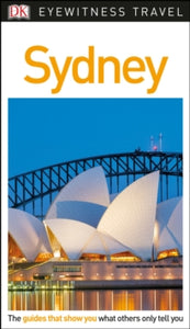 Travel Guide  DK Eyewitness Sydney - DK Eyewitness (Paperback) 02-11-2017 