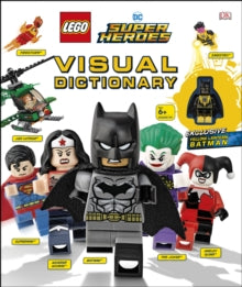 LEGO DC Comics Super Heroes Visual Dictionary: With Exclusive Yellow Lantern Batman Minifigure - Elizabeth Dowsett; Arie Kaplan (Hardback) 06-09-2018 