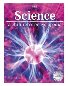 Science: A Children's Encyclopedia - DK (Hardback) 05-07-2018 