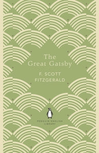 The Penguin English Library  The Great Gatsby - F. Scott Fitzgerald; Tony Tanner (Paperback) 07-06-2018 