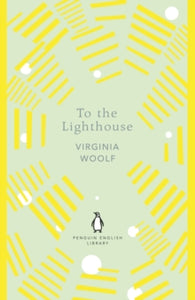 The Penguin English Library  To the Lighthouse - Virginia Woolf; Hermione Lee (Paperback) 07-06-2018 