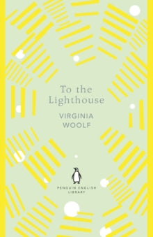 The Penguin English Library  To the Lighthouse - Virginia Woolf; Hermione Lee (Paperback) 07-06-2018 