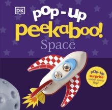 Pop-Up Peekaboo!  Pop-Up Peekaboo! Space - DK (Board book) 07-03-2019 