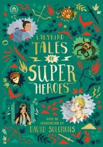 Ladybird Tales of Super Heroes: With an introduction by David Solomons