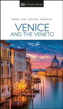 Travel Guide  DK Eyewitness Venice and the Veneto - DK Eyewitness (Paperback) 02-01-2020 