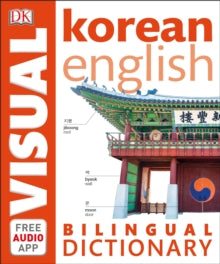 Korean-English Bilingual Visual Dictionary with Free Audio App - DK (Paperback) 03-10-2019 