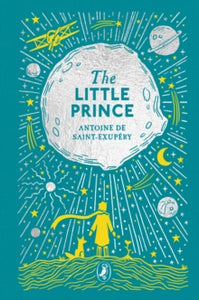 Puffin Clothbound Classics  The Little Prince - Antoine de Saint-Exupery; Theo Cuffe (Hardback) 17-02-2022 