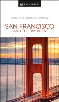 Travel Guide  DK Eyewitness San Francisco and the Bay Area - DK Eyewitness (Paperback) 20-01-2022 