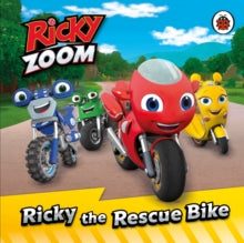 Ricky Zoom  Ricky Zoom, the Rescue Bike - Ricky Zoom (Board book) 04-02-2021 