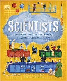 Scientists: Inspiring tales of the world's brightest scientific minds - DK (Hardback) 05-08-2021 