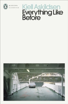 Penguin Modern Classics  Everything Like Before: Stories - Kjell Askildsen (Paperback) 27-04-2021 