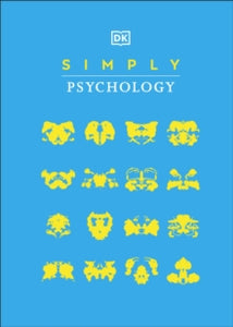 DK Simply  Simply Psychology - DK (Hardback) 03-02-2022 