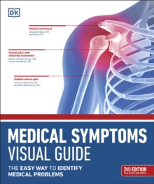 Medical Symptoms Visual Guide: The Easy Way to Identify Medical Problems - DK (Paperback) 20-01-2022 