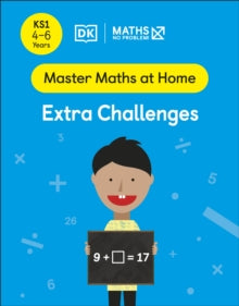 Master Maths At Home  Maths - No Problem! Extra Challenges, Ages 4-6 (Key Stage 1) - Maths - No Problem! (Paperback) 27-01-2022 