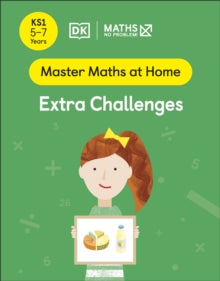 Master Maths At Home  Maths - No Problem! Extra Challenges, Ages 5-7 (Key Stage 1) - Maths - No Problem! (Paperback) 27-01-2022 